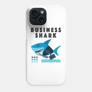 Business Shark - Doo Doo Doo Collection 1 Phone Case