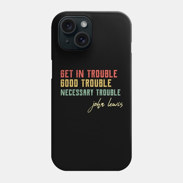 Good Trouble black power Phone Case by Gaming champion