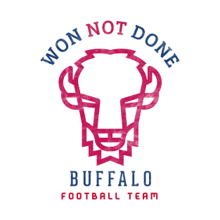 Buffalo Football Team Won Not Done Bills Mafia Fan T-Shirt