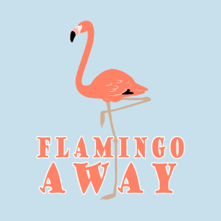 Flamingo Awayt T-Shirt