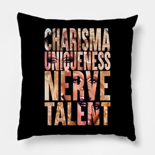 CHARISMA UNIQUENESS NERVE TALENT Pillow