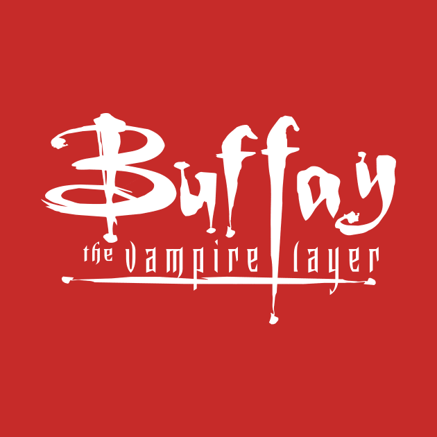 Buffay The Vampire Layer by n23tees