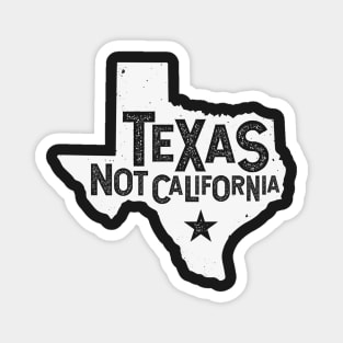 Texas Not California Distressed State | Texas Pride Magnet