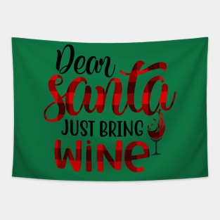 Dear Santa Just Bring Wine Tapestry