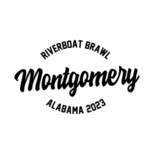 Montgomery Riverboat Brawl Alabama 2023 T-Shirt