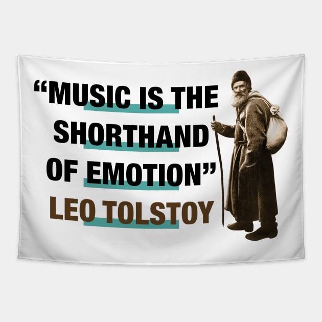 Leo Tolstoy Quote:  "Music Is The Shorthand Of Emotion" Tapestry by PLAYDIGITAL2020