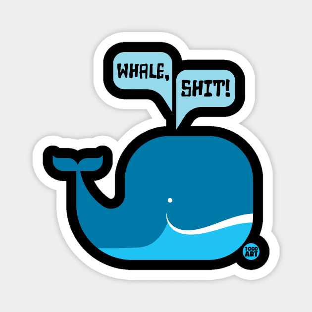 WHALE SHIT Magnet by toddgoldmanart