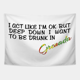 I WANT TO BE DRUNK IN GRENADA - FETERS AND LIMERS – CARIBBEAN EVENT DJ GEAR Tapestry