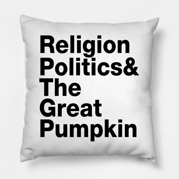 Religion, Politics & The Great Pumpkin Pillow by AlwaysHalloweenShop