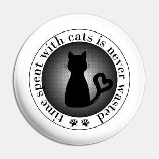 life is better with cats Pin