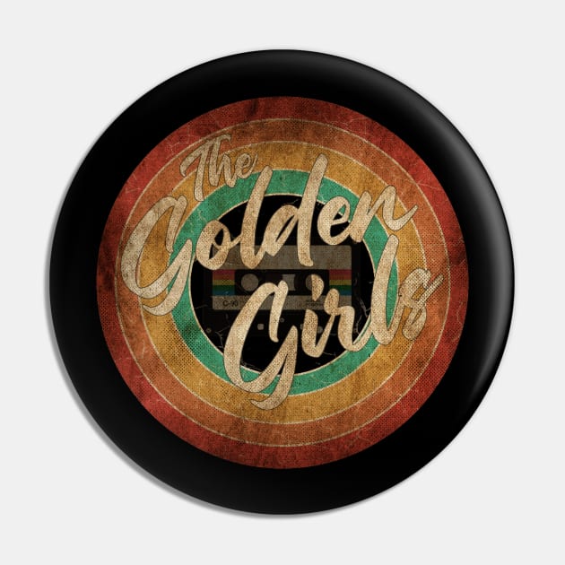 The Golden Girls Vintage Circle Art Pin by antongg