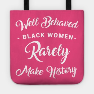 Black Women Make History Tote