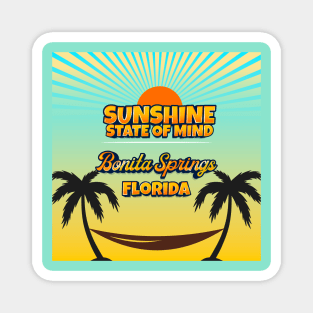 Bonita Springs Florida - Sunshine State of Mind Magnet