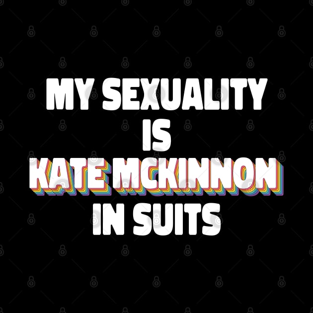 My Sexuality Is Kate McKinnon In Suits by ColoredRatioDesign