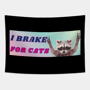 possum sticker - i brake for cats funny gen z meme bumper sticker, funny opossum Tapestry