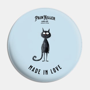 Painkiller made in love Cat Pin