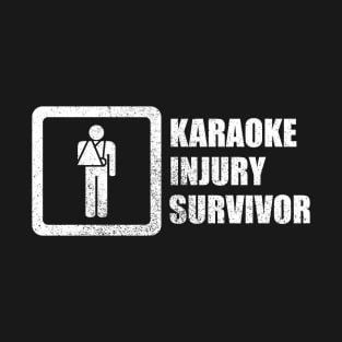 Karaoke Injury Survivor T-Shirt