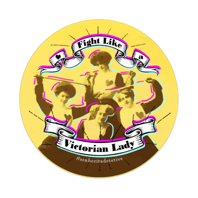 Fight like a victorian lady by Lunares