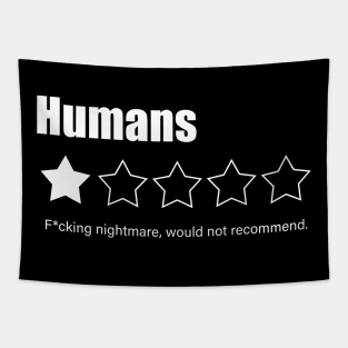 HUMANS - would not recommend! Tapestry