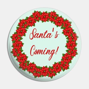 Santa’s coming red poinsettia garland Pin