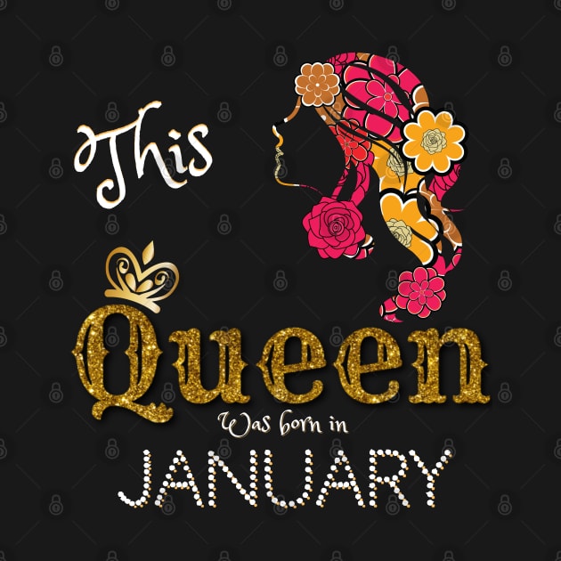 This Queen Was Born In January, Black Girl Birthday by JustBeSatisfied