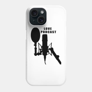 Love Podcast Phone Case