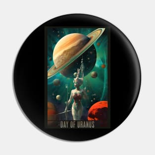 Day of Uranus Sci Fi Parody Pin