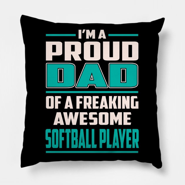 Proud DAD Softball Player Pillow by Rento