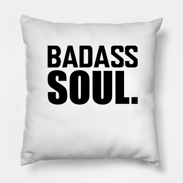 Badass Soul. Pillow by KC Happy Shop