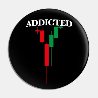 Addicted to Forex Pin