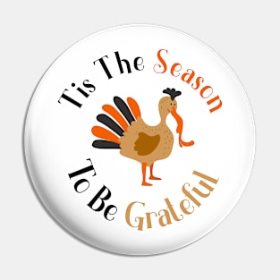 Tis The Season To Be Grateful Pin