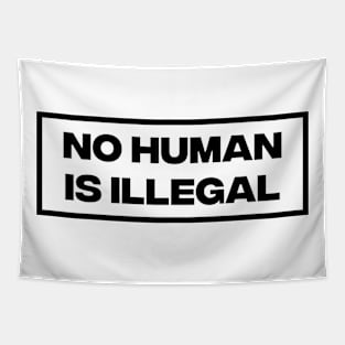 No Human Is Illegal Tapestry