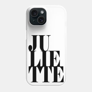 Juliette Girls Name Bold Font Phone Case