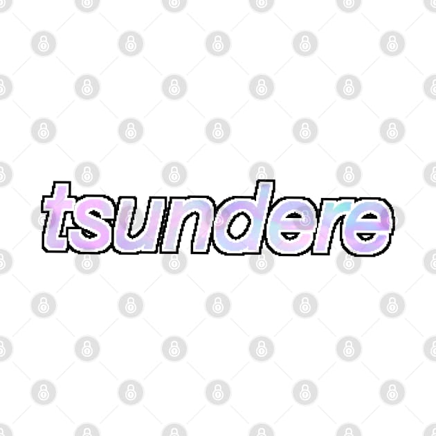 Tsundere - Aesthetic Text Edit by mareescatharsis