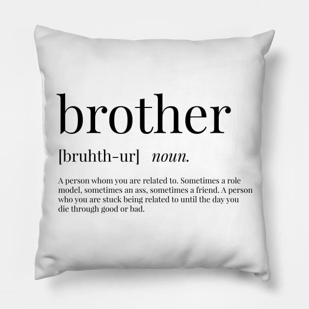 Brother Definition Pillow by definingprints