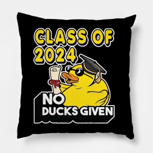 No Ducks Given - Class of 2025 Student Graduate Graduation Pillow