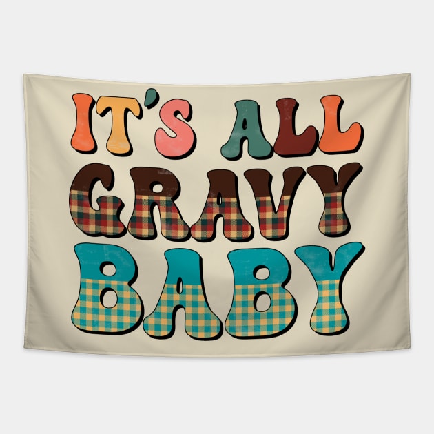 It's All Gravy Baby Tapestry by Erin Decker Creative