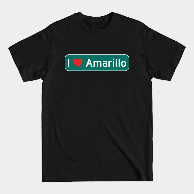 Discover I Love Amarillo! - Amarillo - T-Shirt