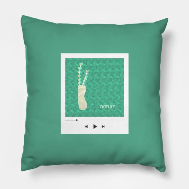 23 - Nature - "YOUR PLAYLIST" COLLECTION Pillow by Lina shibumi