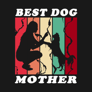 best dog mother T-Shirt