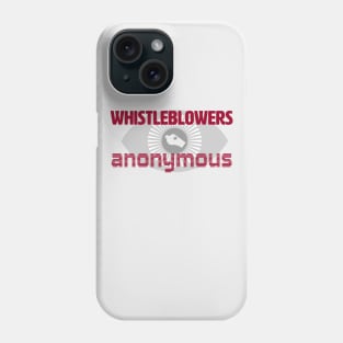 Whistleblowers Anonymous Phone Case