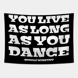 Rudolf Nureyev Dancer Defector Quote Tapestry