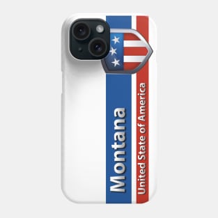 Montana - United State of America Phone Case