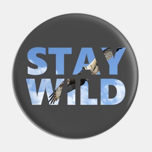 Stay Wild - Hawk - Positive Mindset Pin