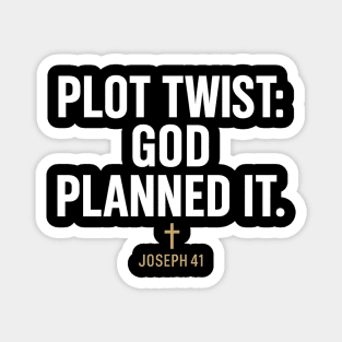 Plot Twist: God Planned This Joseph 41 Christian Gift Magnet