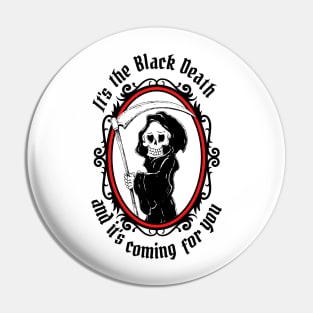 It's The Black Death! - Something Rotten Musical Pin