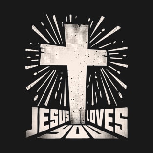 Jesus loves you - Christian saying T-Shirt