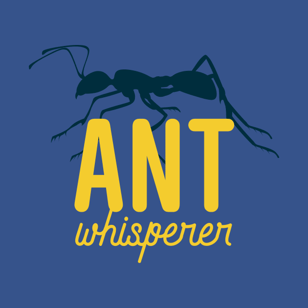 Ant Whisperer by oddmatter