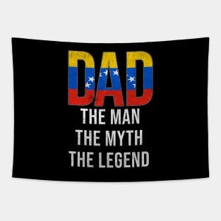 Venezuelan Dad The Man The Myth The Legend - Gift for Venezuelan Dad With Roots From Venezuelan Tapestry