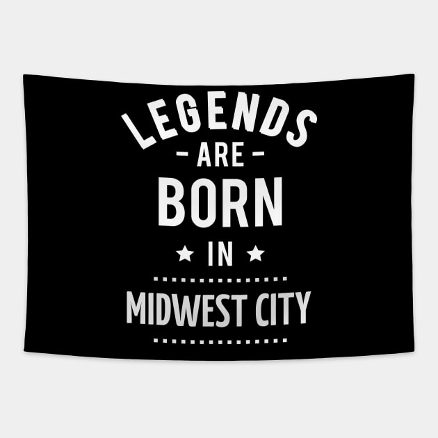 Legends Are Born In Midwest City Tapestry by ProjectX23Red